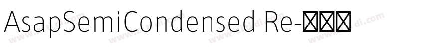 AsapSemiCondensed Re字体转换